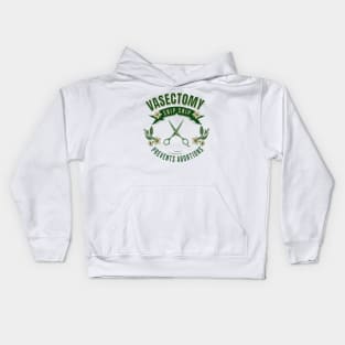 Vasectomy Prevents Abortion Kids Hoodie